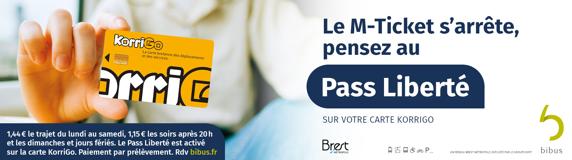 Le M-Ticket s'arrêt, pensez au Pass Liberté
